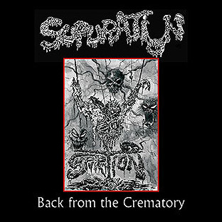 S.U.P. / SUPURATION - Back From the Crematory