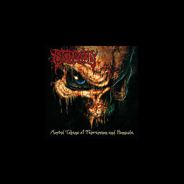 SKINNED - Morbid Tokens of Perversion and Homicide