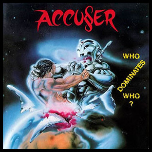 ACCUSER - Who Dominates Who?