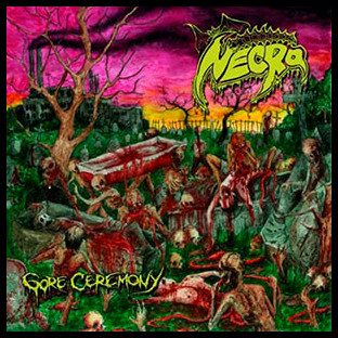 NECRO - Gore Ceremony