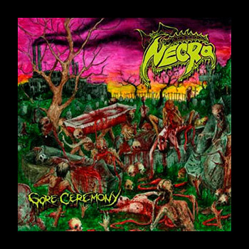 NECRO - Gore Ceremony