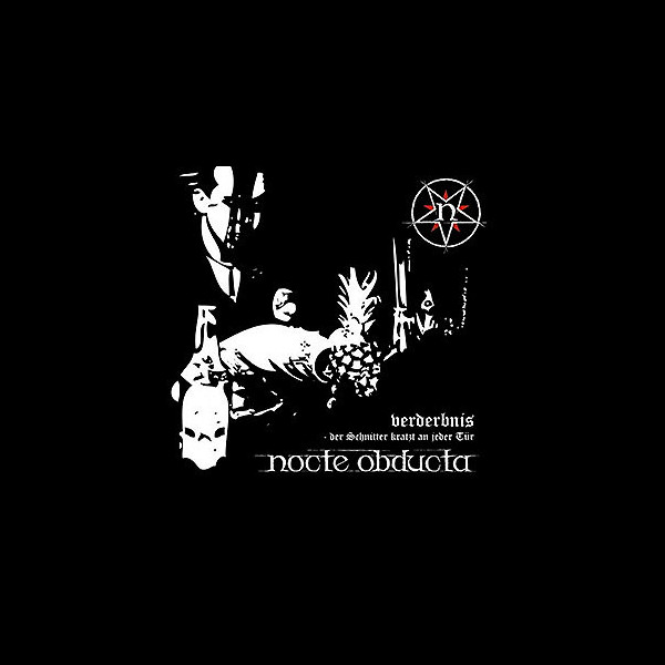 NOCTE OBDUCTA - Verderbnis - Der Schnitter Kratzt an Jeder Tür