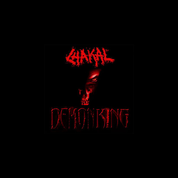 CHAKAL - Demon King