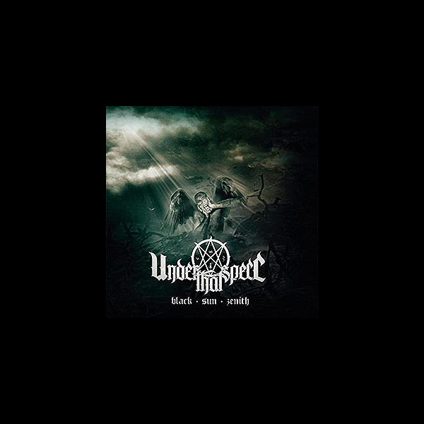 UNDER THAT SPELL - Black Sun Zenith