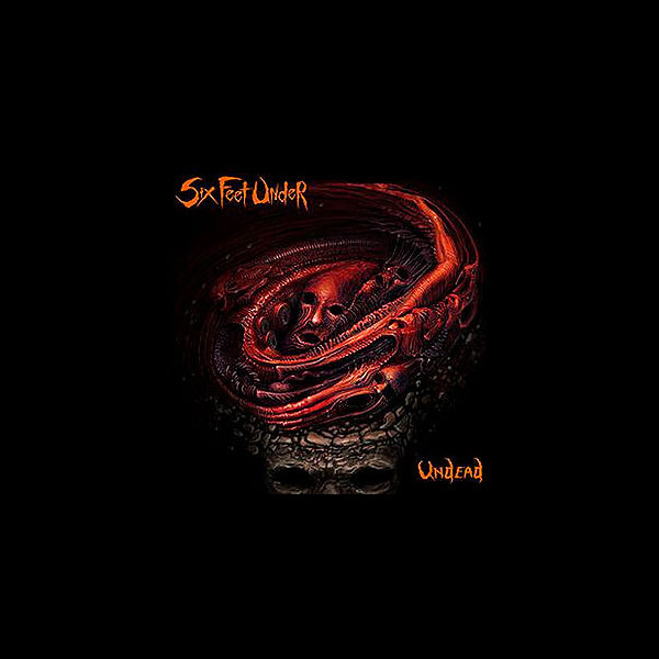 SIX FEET UNDER - Undead