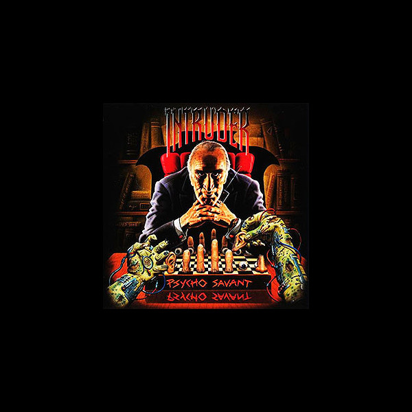 INTRUDER - Psycho Savant
