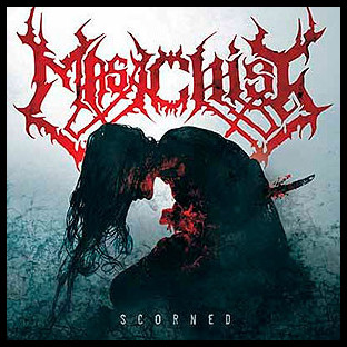 MASACHIST - Scorned