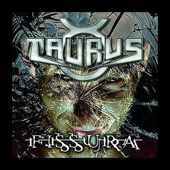 TAURUS - Fissura