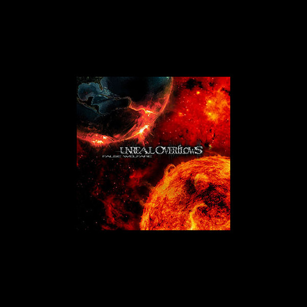 UNREAL OVERFLOWS - False Welfare