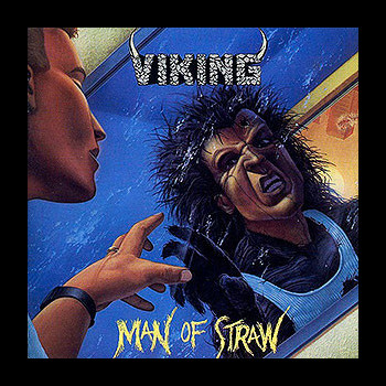 VIKING - Man of Straw