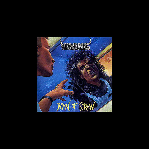 VIKING - Man of Straw