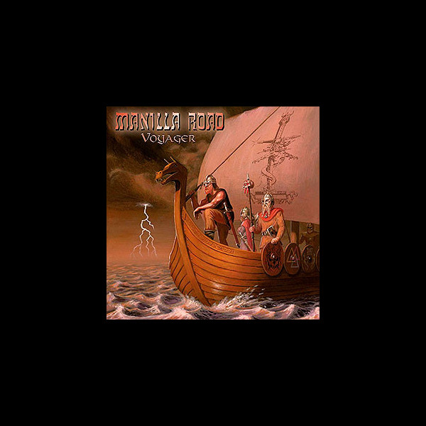 MANILLA ROAD - Voyager