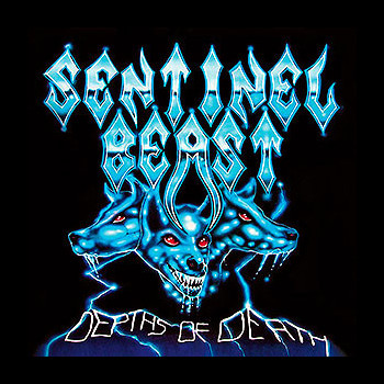 SENTINEL BEAST - Depths of Death