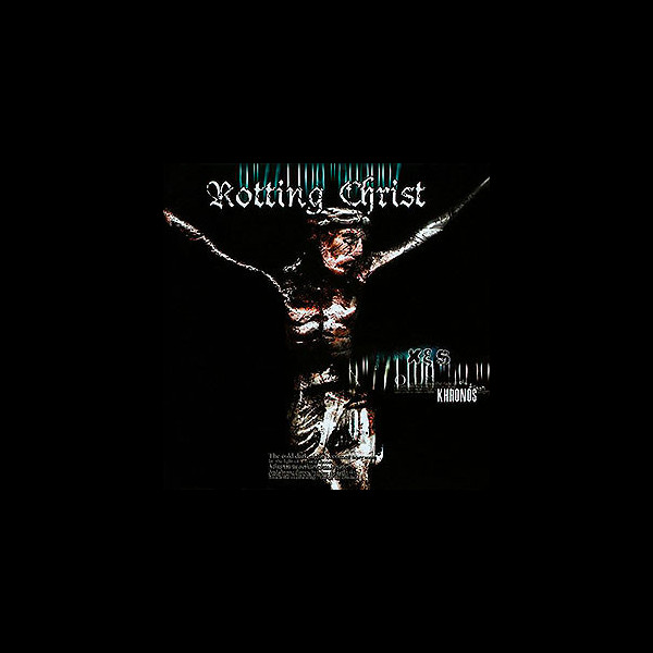 ROTTING CHRIST - Khronos