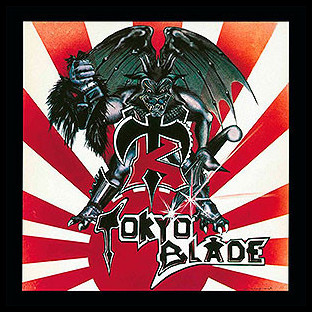 TOKYO BLADE - Tokyo Blade