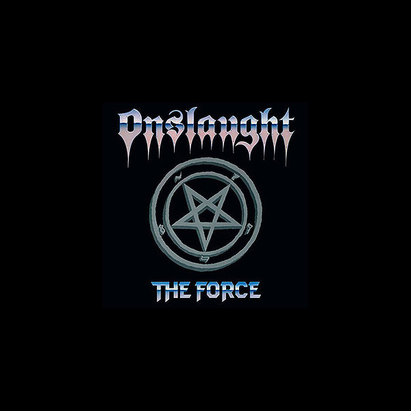 ONSLAUGHT - The Force