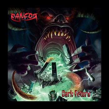 RANCOR - Dark Future