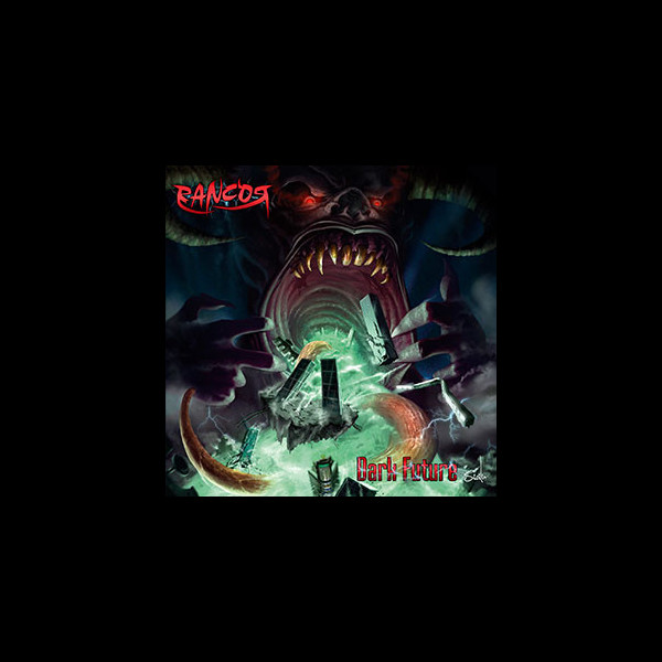RANCOR - Dark Future