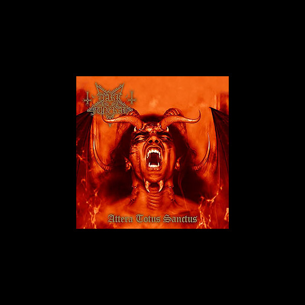 DARK FUNERAL - Attera Totus Sanctus