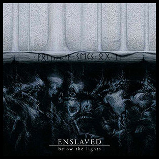 ENSLAVED - Below the Lights