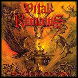 VITAL REMAINS - Dawn of the Apocalypse