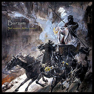 BURZUM - Sôl Austan, Mâni Vestan