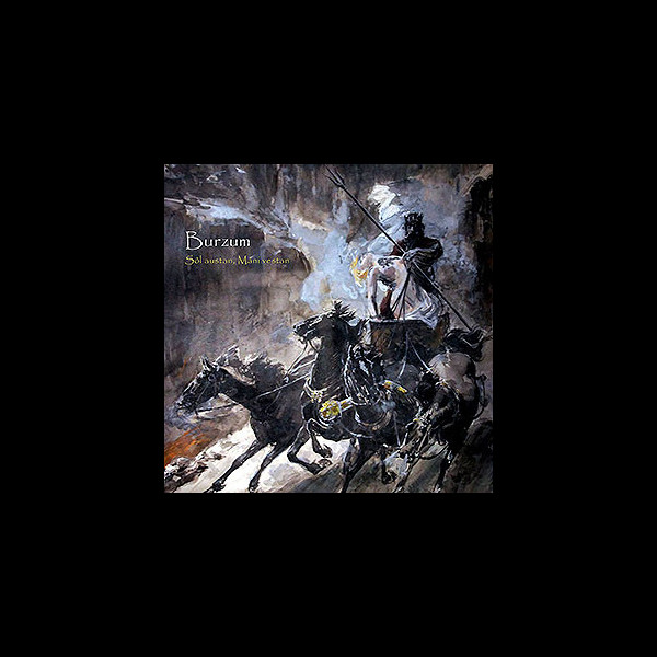 BURZUM - Sôl Austan, Mâni Vestan