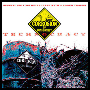 CORROSION OF CONFORMITY - Technocracy