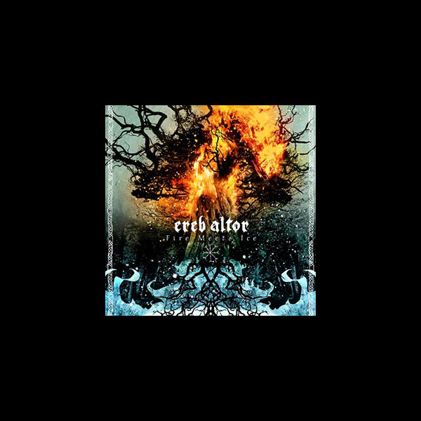 EREB ALTOR - Fire Meets Ice