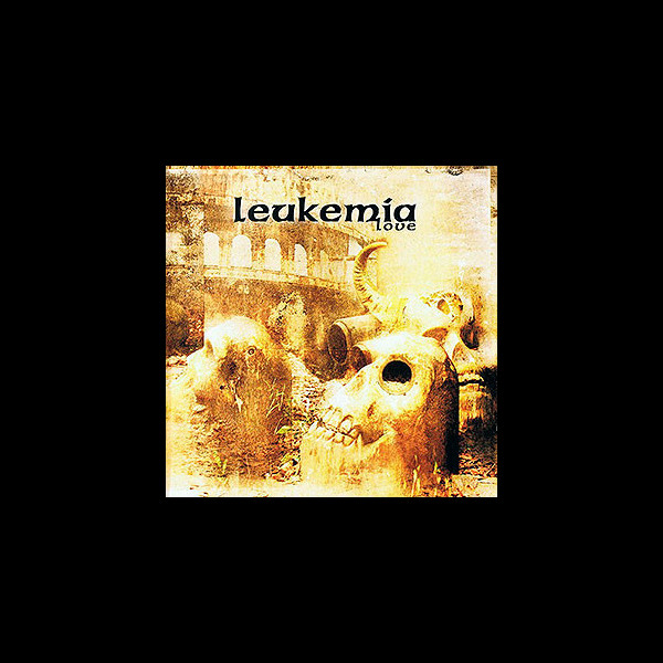 LEUKEMIA - Love