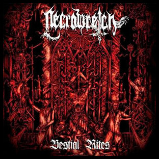 NECROWRETCH - Bestial Rites 2009-2012