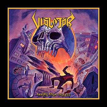 VIOLATOR - Annihilation Process