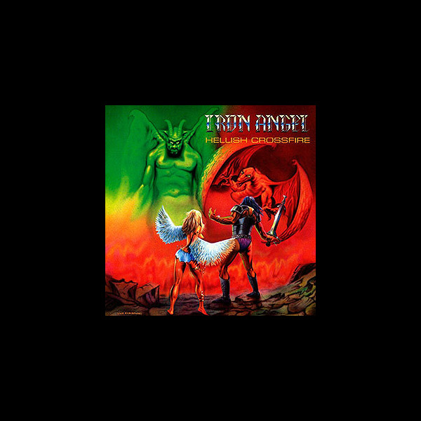 IRON ANGEL - Hellish Crossfire