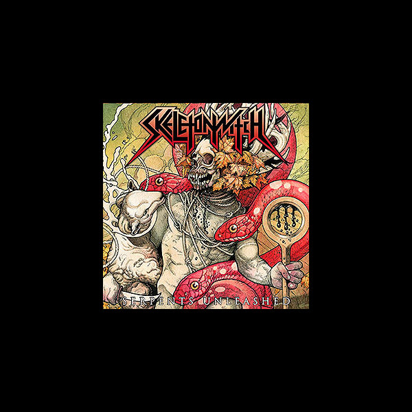 SKELETONWITCH - Serpents Unleashed