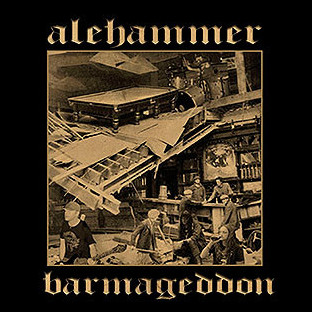 ALEHAMMER - Barmageddon
