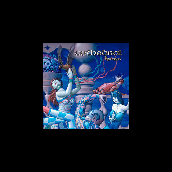 CATHEDRAL - Anniversary