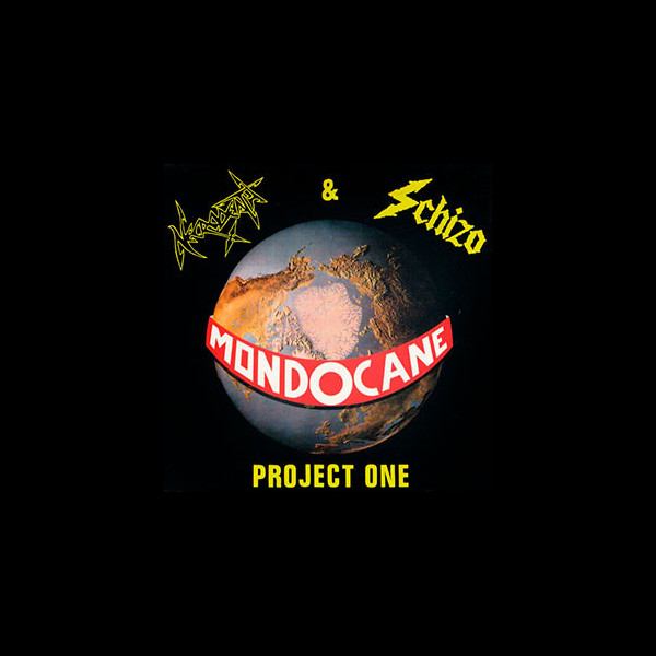 MONDOCANE (ita) - Project one (Necrodeath & Schizo)