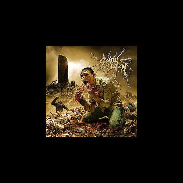 CATTLE DECAPITATION - Monolith of Inhumanity