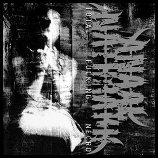 ANAAL NATHRAKH - Total Fucking Necro