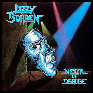 LIZZY BORDEN - Master of Disguise