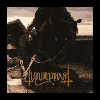 TRIUMPHANT - Herald the Unsung