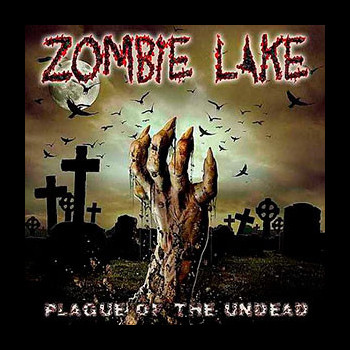ZOMBIE LAKE - Plague of the Undead