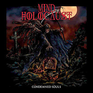 MIND HOLOCAUST - Condemned Souls
