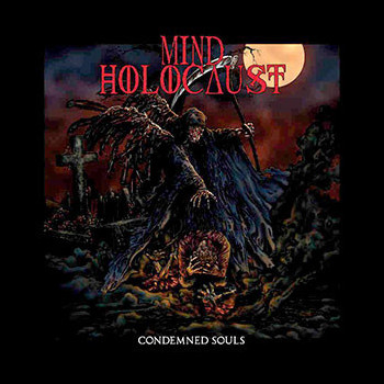MIND HOLOCAUST - Condemned Souls