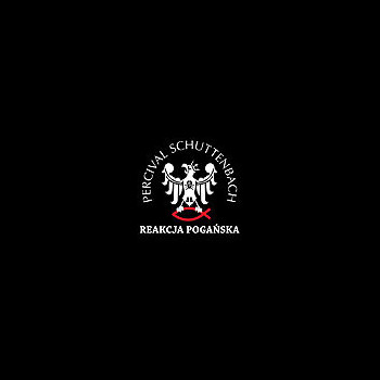 PERCIVAL SCHUTTENBACH - Reakcja pogańska