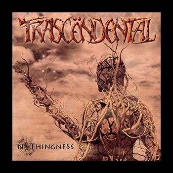 TRASCËNDENTAL - Nothingness