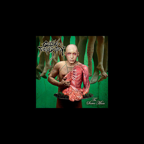 CATTLE DECAPITATION - To Serve Man