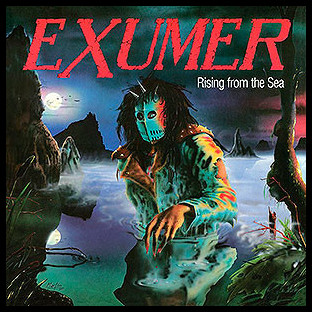 EXUMER - Rising From the Sea