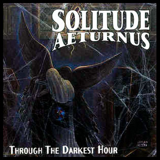 SOLITUDE AETURNUS - Through the Darkest Hour