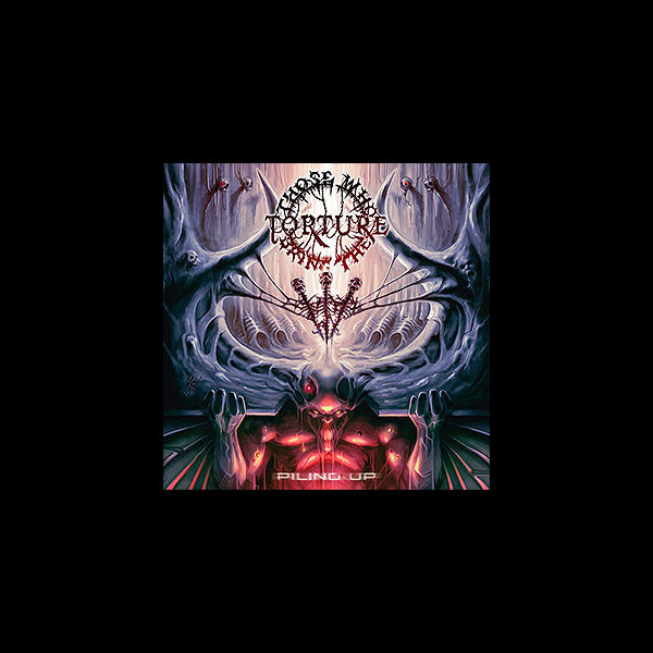 THOSE WHO BRING THE TORTURE - Piling Up